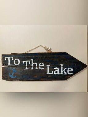 “To The Lake” Hand-Painted Wood Sign